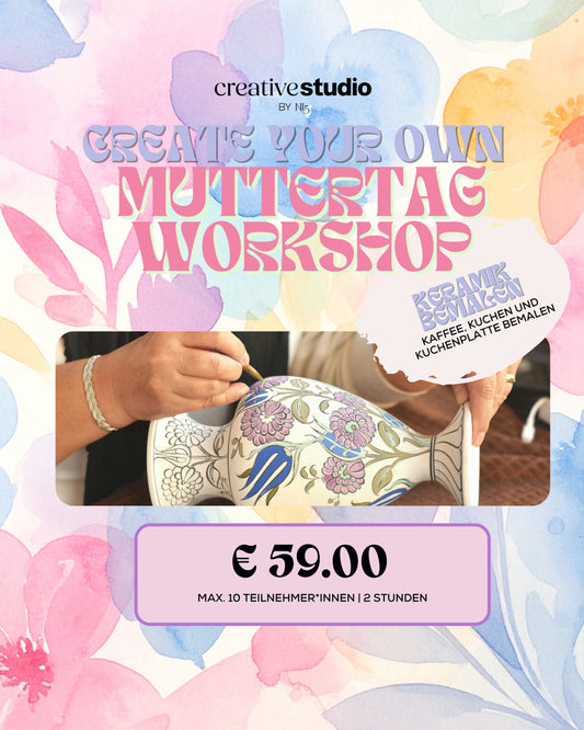 Create your Own: MUTTERTAGS SPECIAL - Keramik bemalen
